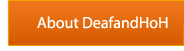 About DeafandHoH